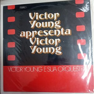 Disco de Vinil Victor Young Apresenta Victor Young Interprete Victor Young e sua Orquestra (1978) [usado]