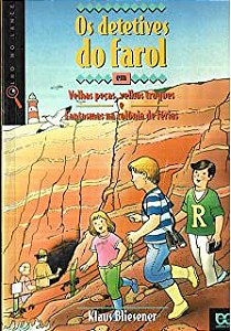 Livro os Detetives do Farol em Velhas Peças, Velhos Truques e Fantasmas na Colônia de Férias Autor Bliesener, Klaus (2002) [usado]