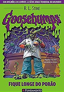 Livro Goosebumps - Fique Longe do Porão Autor Stine, R.l. (2007) [usado]