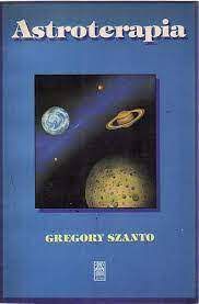 Livro Astroterapia Autor Szanto, Gregory (1990) [usado]