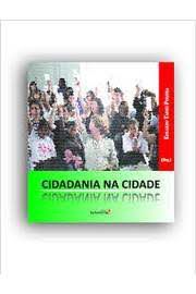 Livro Cidadania na Cidade Autor Pereira, Eduardo Tadeu (2013) [usado]