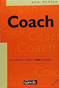 Livro Coach: um Parceiro para o seu Sucesso Autor Araujo, Ane (1999) [usado]
