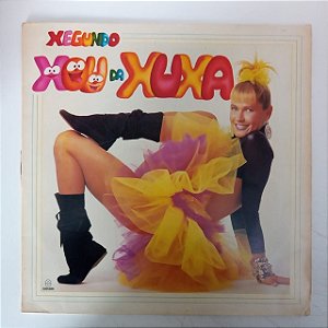 Disco de Vinil Xegundo Xou da Xuxa Interprete Xuxa (1987) [usado]