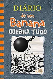 Livro Quebra-tudo - Diário de um Banana 14 Autor Kinney, Jeff (2019) [seminovo]