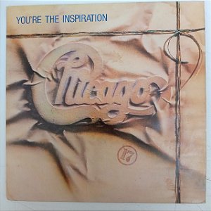 Disco de Vinil Chicago - You´re The Inspiration Ep/compacto Interprete Chicago (1984) [usado]