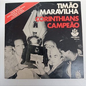 Disco de Vinil Timão Maravilha - Corinthias Campeão Interprete Varios (1977) [usado]