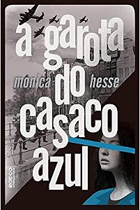 Livro a Garota do Caso Azul Autor Hesse, Monica (2019) [usado]