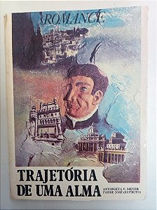 Livro Trajetória de Uma Alma Autor Meyer, Antonieta Vieira (1990) [usado]
