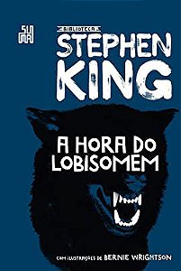 Livro a Hora do Lobisomem Autor King, Stephen (2017) [usado]