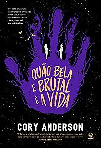 Livro Quão Bela e Brutal é a Vida Autor Anderson, Cory (2022) [usado]