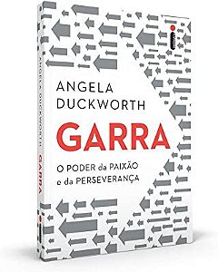 Livro Garra: o Poder da Paixão e da Perseverança Autor Duckworth, Angela (2016) [usado]