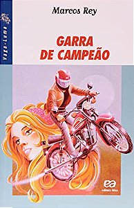 Livro Garra de Campeão ( Série Vaga-lume) Autor Rey, Marcos (2012) [usado]