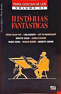 Livro Histórias Fantásticas - para Gostar de Ler 21 Autor Edgar Allan Poe e Outros (1996) [usado]