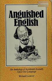 Livro Anguished English Autor Lederer, Richard (1987) [usado]