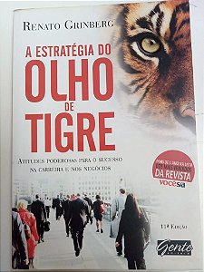 Livro a Estratégia do Olho de Tigre Autor Grinberg, Renato (2011) [usado]