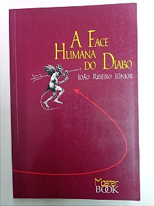 Livro a Face Humana do Diabo Autor Júniior, João Ribeiro (1997) [usado]