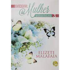 Livro Devocional da Mulher Vitoriosa 3 Autor Malafaia, Elizete (2013) [usado]