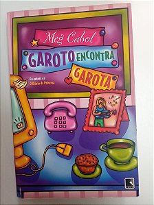 Livro Garoto Encontra Garota Autor Cabot, Meg (2006) [usado]