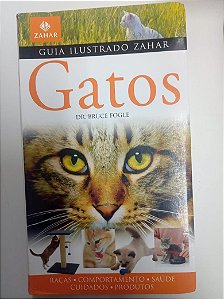 Livro Gatos - Guia Ilustrado Zahar Autor Fogle, Bruce [usado]