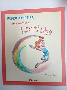 Livro as Cores de Laurinha Autor Bandeira, Pedro [usado]