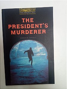 Livro The President´s Murderer Autor Bassett, Jennifer (2000) [usado]