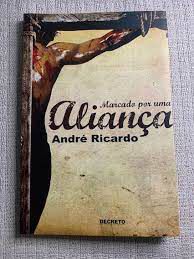 Livro Marcado por Uma Aliança Autor Ricardo, André [novo]