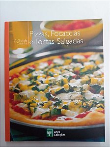 Livro Pizzas , Focaccias e Tortas Salgadas - a Grande Cozinha Autor Varios (2007) [usado]