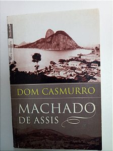 Livro Dom Casmurro Autor Assis, Machado de (2012) [usado]