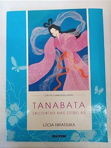 Livro Tana Bata - Encontro nas Estrelas Autor Hiratsuka, Lúcia (1993) [usado]