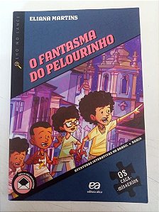 Livro o Fantasma do Pelourinho Autor Martins, Eliana (2013) [usado]