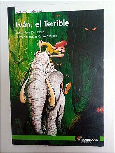 Livro Iván, El Terrible Autor Césaris , Delia Maria de Césaris (2005) [usado]