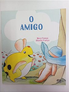 Livro o Amigo Autor França, Mary (2015) [usado]