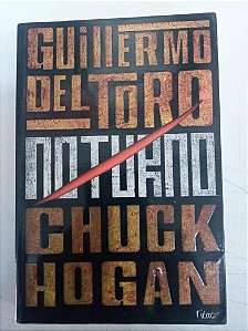 Livro Noturno - Trilogia da Escuridão Autor Del Toro, Guilhermo (2009) [usado]