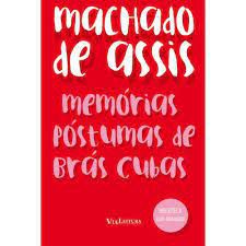 Livro Memórias Póstumas de Brás Cubas Autor Assis, Machado de (2015) [usado]