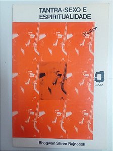 Livro Tantra - Sexo e Espiritualidade Autor Rajneesh, Bhagwan Shree (1977) [usado]