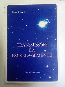 Livro Transmissoes da Estrela-semente Autor Carey, Ken (1982) [usado]