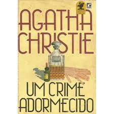 Livro um Crime Adormecido Autor Christie, Agatha (1987) [usado]
