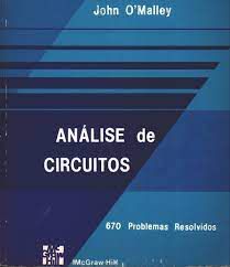 Livro Análise de Circuitos- 670 Problemas Resolvidos Autor O''malley, John (1983) [usado]