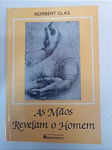 Livro as Maos Revelam o Homem Autor Glas, Norbert (1988) [usado]