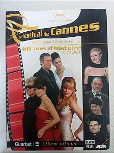 Livro Le Festival de Cannes - Préfacé por Cecile Autor Varios (2007) [usado]