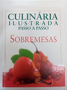 Livro Culinária Passo a Passo- Sobremesas Autor Willan, Anne (1999) [usado]