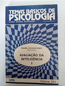 Livro Temas Básicos de Psicologia - Avaliação da Inteligência 1 Autor Lopez, Maria Ancona (1987) [usado]