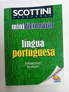 Livro Scottini - Mini Dicionário da Língua Portuguesa Autor Scottini (2017) [usado]