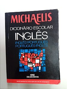 Livro Michaelis Dicionário Escolar de Ingles Autor Michaelis (2004) [usado]