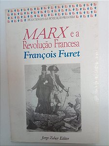 Livro Marx e a Revoluçao Francesa Autor François, Furet (1986) [usado]