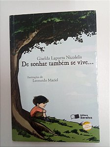 Livro de Sonhar Também Se Vive... Autor Giselda Laporta Nicolelis (2013) [usado]