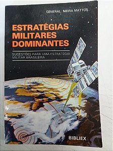 Livro Estrategias Militares Dominantes Autor Mattos, Carlos de Meira (1986) [usado]