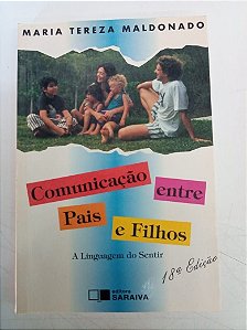 Livro Comunicaçao entre Pais e Filhos Autor Maldonado, Maria Tereza (1994) [usado]