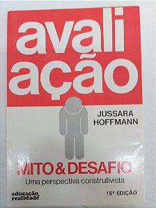 Livro Avaliação - Mito e Desafio Autor Hoffmann, Jussara (1993) [usado]