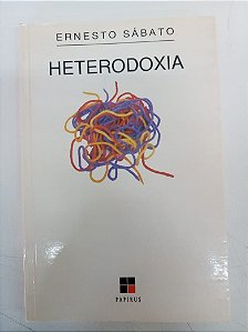 Livro Heterodoxia Autor Sábato, Ernesto (1993) [usado]